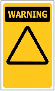 WARNING Custom Sign 480 x 600